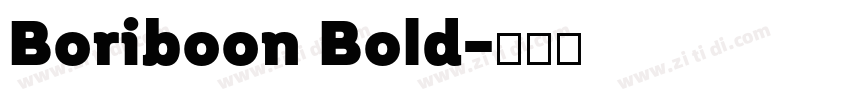 Boriboon Bold字体转换 Boriboon Bold字体转换